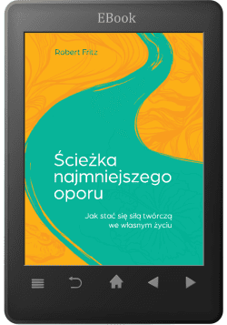 ŚCIEŻKA NAJMNIEJSZEGO OPORU (ebook)