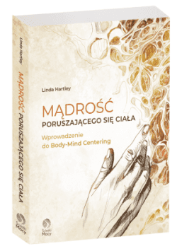 MĄDROŚĆ PORUSZAJĄCEGO SIĘ CIAŁA